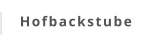 Hofbackstube